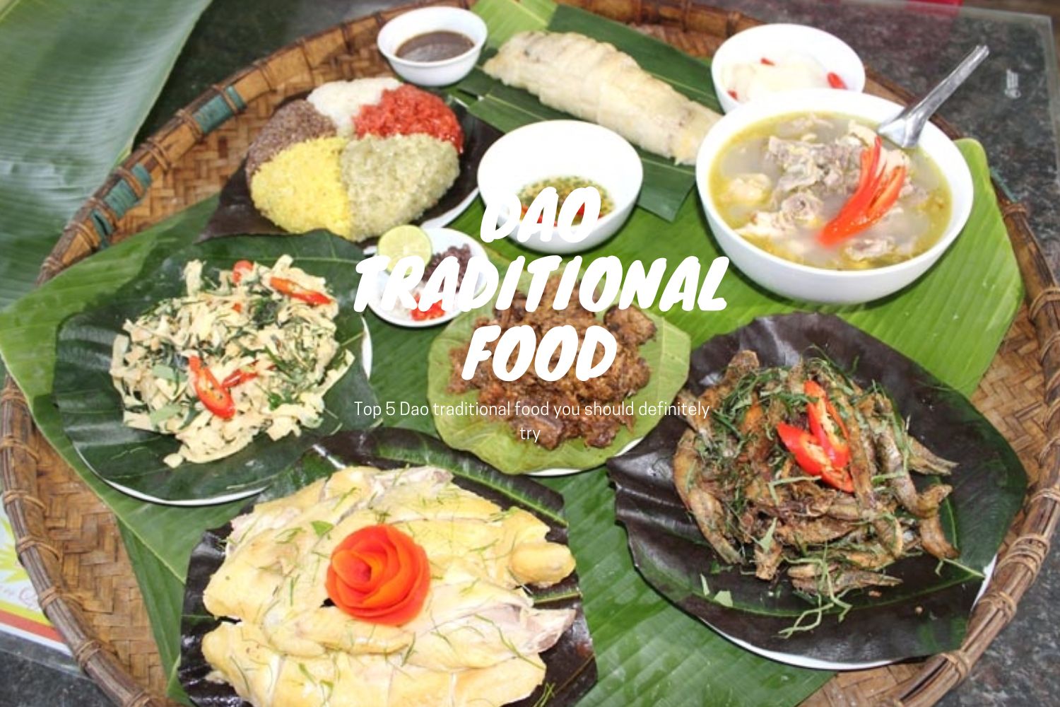 Top 5 Dao traditional food you should definitely try - Loka Hà Giang